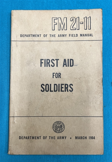 FM21-11 First Aid for Soldiers Field Manual 1954