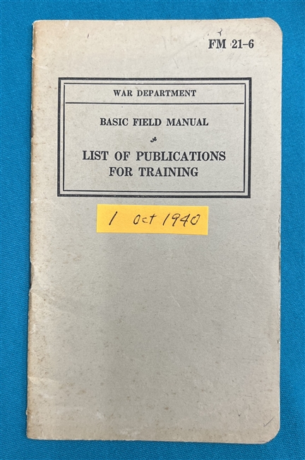 FM21-6 List of Training Publications Field Manual 1940