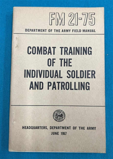 FM21-75 Combat Training of the Individual Soldier Field Manual 1957